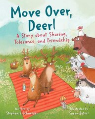 Move Over, Deer!: A Story about Sharing, Tolerance, and Friendship cena un informācija | Grāmatas pusaudžiem un jauniešiem | 220.lv