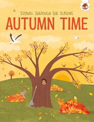 AUTUMN TIME Travel Through The Seasons: STEM cena un informācija | Grāmatas pusaudžiem un jauniešiem | 220.lv