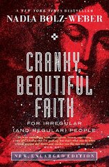 Cranky, Beautiful Faith: For irregular (and regular) people 2nd ed. cena un informācija | Garīgā literatūra | 220.lv