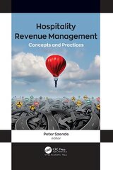 Hospitality Revenue Management: Concepts and Practices цена и информация | Книги по экономике | 220.lv