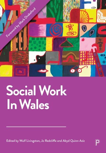 Social Work in Wales цена и информация | Sociālo zinātņu grāmatas | 220.lv