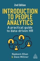 Introduction to People Analytics: A Practical Guide to Data-driven HR 2nd Revised edition цена и информация | Книги по экономике | 220.lv