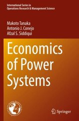 Economics of Power Systems 1st ed. 2022 cena un informācija | Ekonomikas grāmatas | 220.lv