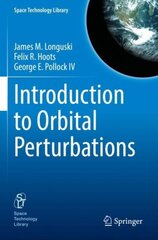 Introduction to Orbital Perturbations 1st ed. 2022 cena un informācija | Ekonomikas grāmatas | 220.lv