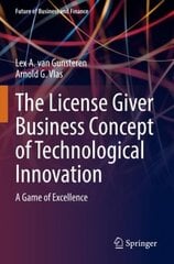 License Giver Business Concept of Technological Innovation: A Game of Excellence 1st ed. 2022 цена и информация | Книги по экономике | 220.lv