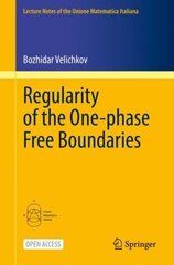 Regularity of the One-phase Free Boundaries 1st ed. 2023 cena un informācija | Ekonomikas grāmatas | 220.lv