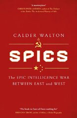 Spies: The epic intelligence war between East and West cena un informācija | Sociālo zinātņu grāmatas | 220.lv