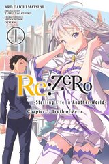 Re:ZERO -Starting Life in Another World-, Chapter 3: Truth of Zero, Vol. 1 (manga), Chapter 3, Truth of Zero цена и информация | Фантастика, фэнтези | 220.lv