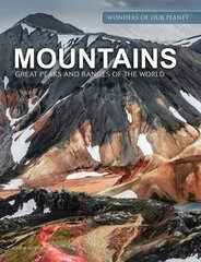 Mountains: Great Peaks and Ranges of the World цена и информация | Книги по фотографии | 220.lv