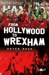 From Hollywood to Wrexham cena un informācija | Grāmatas par veselīgu dzīvesveidu un uzturu | 220.lv