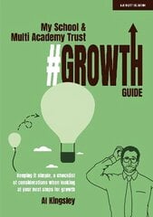 My School & Multi Academy Trust Growth Guide cena un informācija | Sociālo zinātņu grāmatas | 220.lv