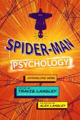 Spider-Man Psychology: Untangling Webs cena un informācija | Sociālo zinātņu grāmatas | 220.lv