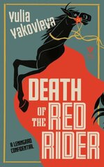Death of the Red Rider: A Leningrad Confidential цена и информация | Фантастика, фэнтези | 220.lv
