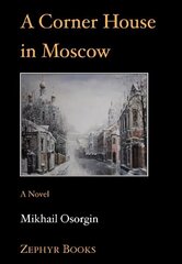 Corner House in Moscow New edition цена и информация | Фантастика, фэнтези | 220.lv