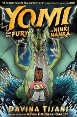 Yomi and the Fury of Ninki Nanka цена и информация | Книги для подростков и молодежи | 220.lv