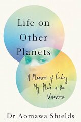 Life on Other Planets: A Memoir of Finding My Place in the Universe цена и информация | Биографии, автобиогафии, мемуары | 220.lv