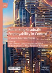 Rethinking Graduate Employability in Context: Discourse, Policy and Practice 1st ed. 2023 цена и информация | Книги по социальным наукам | 220.lv