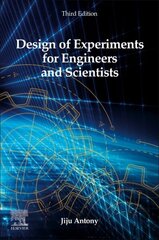 Design of Experiments for Engineers and Scientists 3rd edition cena un informācija | Sociālo zinātņu grāmatas | 220.lv