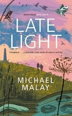 Late Light: 'An astonishing read' - AMY LIPTROT, AUTHOR OF THE OUTRUN cena un informācija | Biogrāfijas, autobiogrāfijas, memuāri | 220.lv