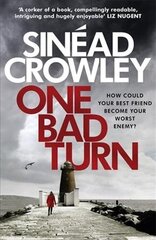 One Bad Turn: DS Claire Boyle 3: a gripping thriller with a jaw-dropping twist цена и информация | Фантастика, фэнтези | 220.lv