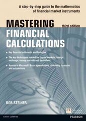 Mastering Financial Calculations: A step-by-step guide to the mathematics of financial market instruments 3rd edition цена и информация | Книги по экономике | 220.lv