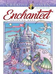 Creative Haven Enchanted Coloring Book цена и информация | Книги для малышей | 220.lv