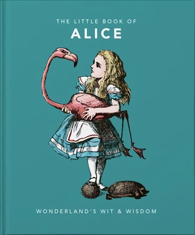Little Book of Alice: Wonderland's Wit & Wisdom цена и информация | Enciklopēdijas, uzziņu literatūra | 220.lv