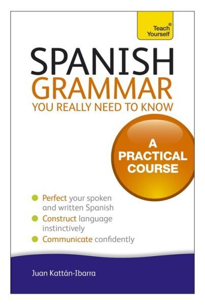 Spanish Grammar You Really Need To Know: Teach Yourself цена и информация | Svešvalodu mācību materiāli | 220.lv