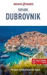 Insight Guides Explore Dubrovnik (Travel Guide with Free eBook) 3rd Revised edition цена и информация | Путеводители, путешествия | 220.lv