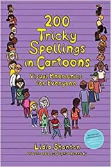 200 Tricky Spellings in Cartoons: Visual Mnemonics for Everyone - US edition Illustrated edition цена и информация | Самоучители | 220.lv