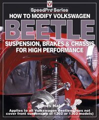 How to Modify Volkswagon Beetle Suspension, Brakes & Chassis for High Performance illustrated edition cena un informācija | Ceļojumu apraksti, ceļveži | 220.lv