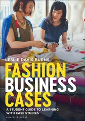 Fashion Business Cases: A Student Guide to Learning with Case Studies cena un informācija | Ekonomikas grāmatas | 220.lv