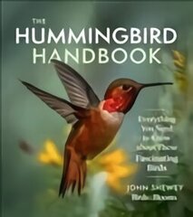 Hummingbird Handbook: Everything You Need to Know about These Fascinating Birds цена и информация | Книги о питании и здоровом образе жизни | 220.lv