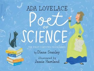 Ada Lovelace, Poet of Science: The First Computer Programmer cena un informācija | Grāmatas pusaudžiem un jauniešiem | 220.lv