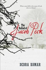 Ballad of Jacob Peck cena un informācija | Biogrāfijas, autobiogrāfijas, memuāri | 220.lv