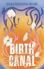 Birth Canal cena un informācija | Fantāzija, fantastikas grāmatas | 220.lv