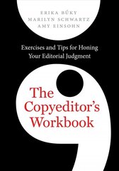 Copyeditor's Workbook: Exercises and Tips for Honing Your Editorial Judgment цена и информация | Пособия по изучению иностранных языков | 220.lv