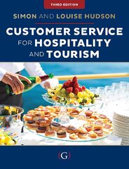 Customer Service for Hospitality and Tourism 3rd edition cena un informācija | Ekonomikas grāmatas | 220.lv