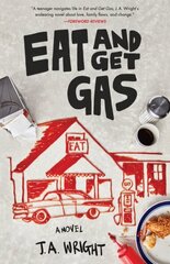 Eat and Get Gas: A Novel цена и информация | Фантастика, фэнтези | 220.lv