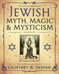 Encyclopedia of Jewish Myth, Magic and Mysticism: Second Edition 2nd edition cena un informācija | Garīgā literatūra | 220.lv