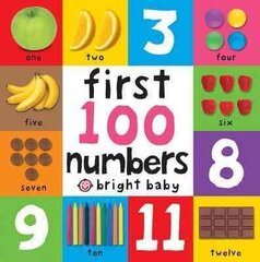 First 100 Numbers: First 100 Board Book цена и информация | Книги для самых маленьких | 220.lv