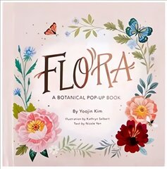 Flora: A Botanical Pop-Up Book cena un informācija | Grāmatas mazuļiem | 220.lv