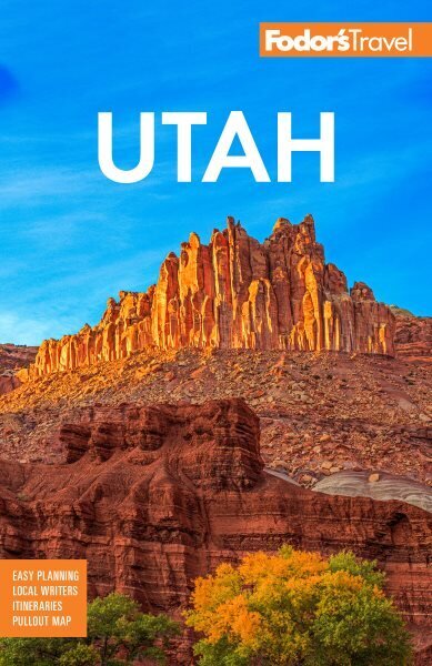 Fodor's Utah: with Zion, Bryce Canyon, Arches, Capitol Reef and Canyonlands National Parks cena un informācija | Ceļojumu apraksti, ceļveži | 220.lv