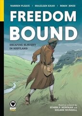 Freedom Bound: Escaping slavery in Scotland цена и информация | Фантастика, фэнтези | 220.lv