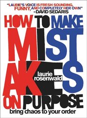 How to Make Mistakes On Purpose: Bring Chaos to Your Order цена и информация | Самоучители | 220.lv