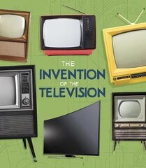 Invention of the Television cena un informācija | Grāmatas pusaudžiem un jauniešiem | 220.lv