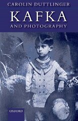 Kafka and Photography cena un informācija | Vēstures grāmatas | 220.lv