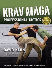 Krav Maga Professional Tactics: The Contact Combat System of the Israeli Martial Arts cena un informācija | Grāmatas par veselīgu dzīvesveidu un uzturu | 220.lv
