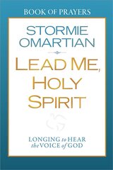 Lead Me, Holy Spirit Book of Prayers: Longing to Hear the Voice of God цена и информация | Духовная литература | 220.lv