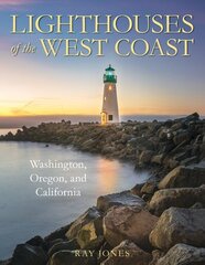 Lighthouses of the West Coast: Washington, Oregon, and California cena un informācija | Ceļojumu apraksti, ceļveži | 220.lv